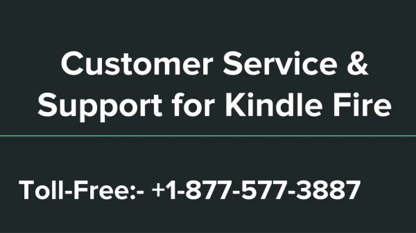 Customer Service & Support for Kindle Fire