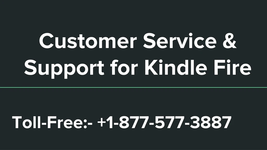 customer service support for kindle fire