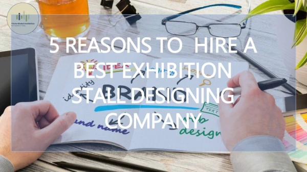 5 REASONS TO HIRE A BEST AND AFFORDABLE EXHIBITION STALL DESIGNING COMPANY