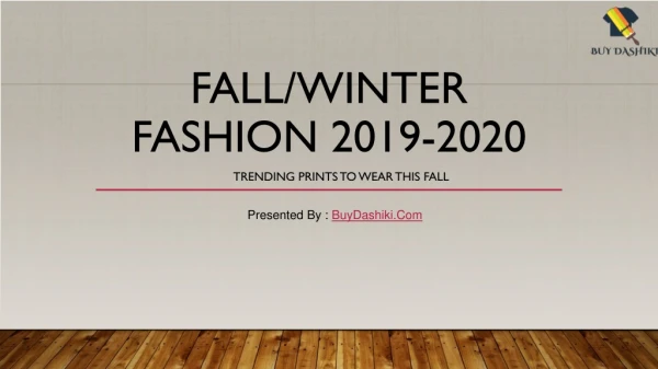 Fall/Winter Fashion 2019-2020