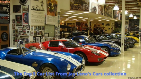 The Top 5 Car List From Jay Leno’s Cars collection