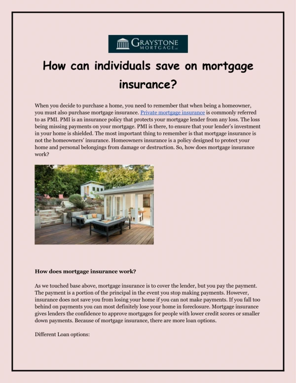 How can individuals save on mortgage insurance?