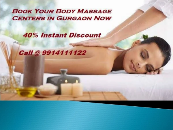 24x7 Body Massage Centers in Gurgoan, Female to Male Massage
