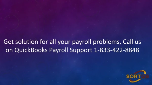 Effectuate QuickBooks payroll support 1-833-422-8848 for error-free accounting