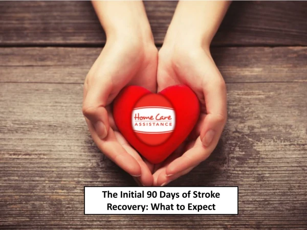 The First 3 Months of Stroke Recovery