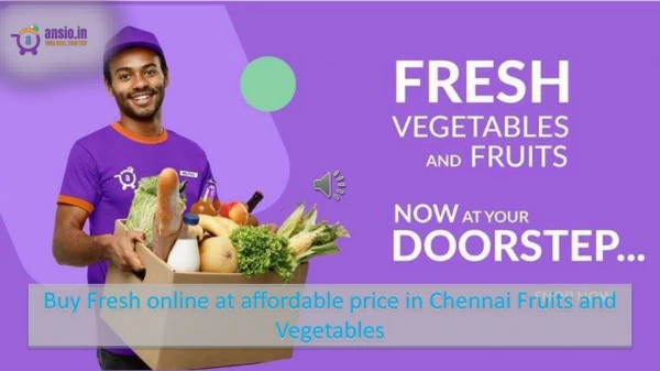Buy Fresh online at affordable price in Chennai Fruits and Vegetables