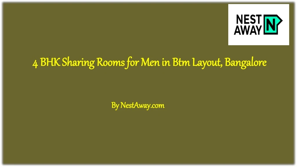 4 bhk sharing rooms for men in btm layout