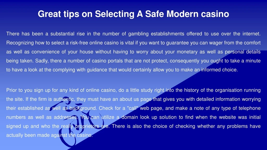 great tips on selecting a safe modern casino
