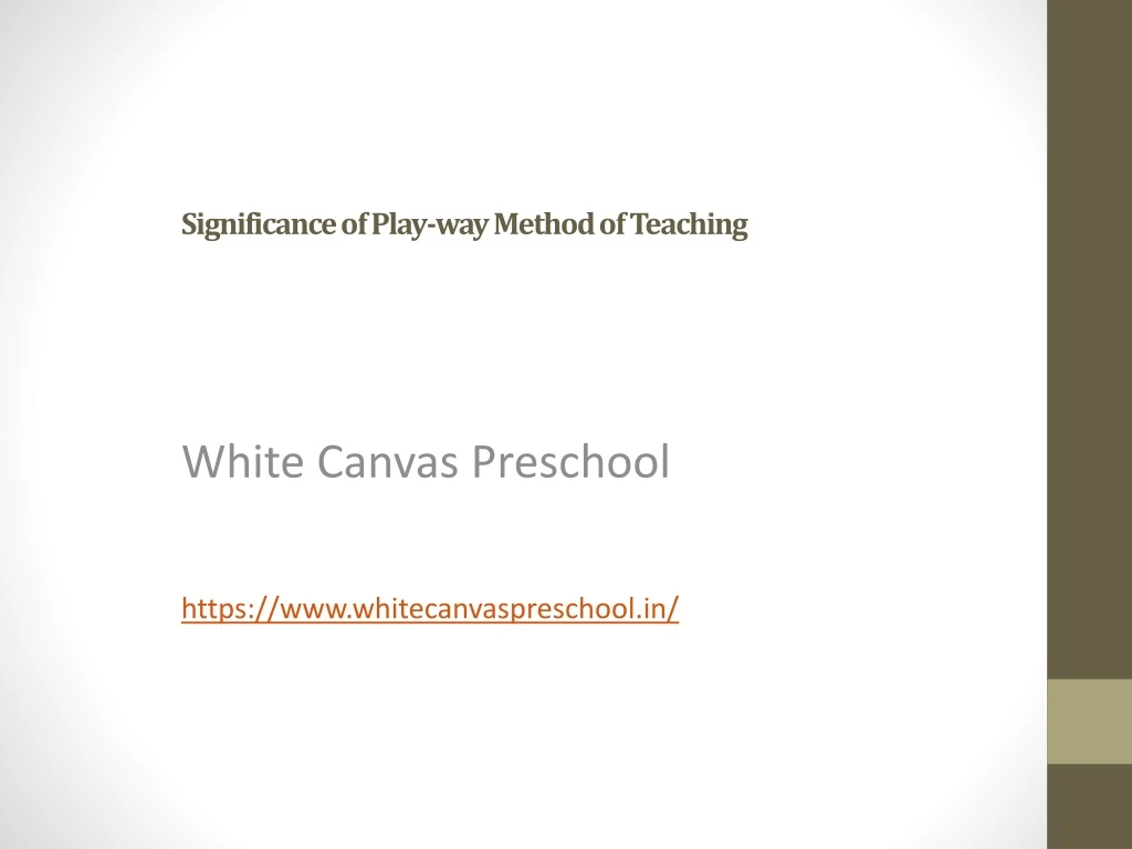 significance of play way method of teaching