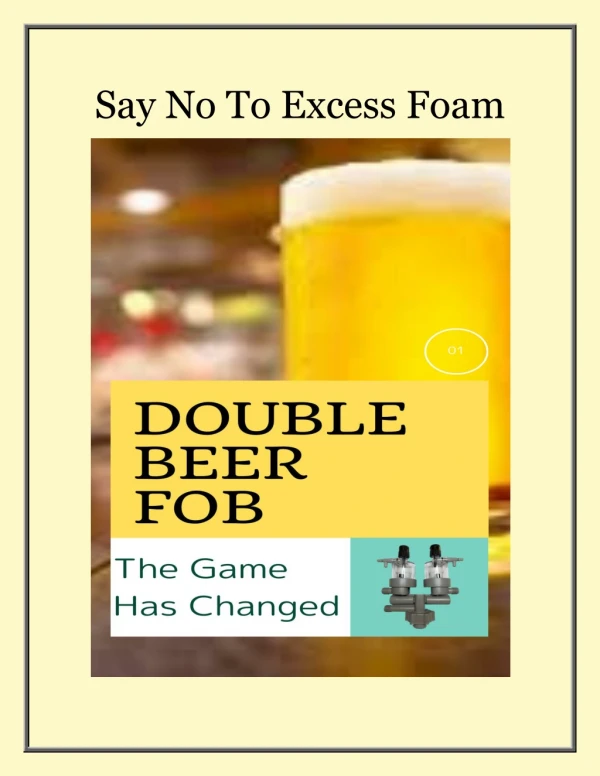 Double Beer Fob | Say No To Beer Wastage