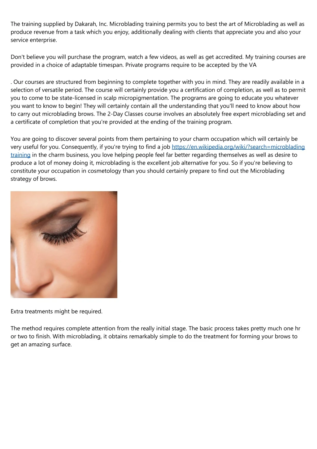 the training supplied by dakarah inc microblading