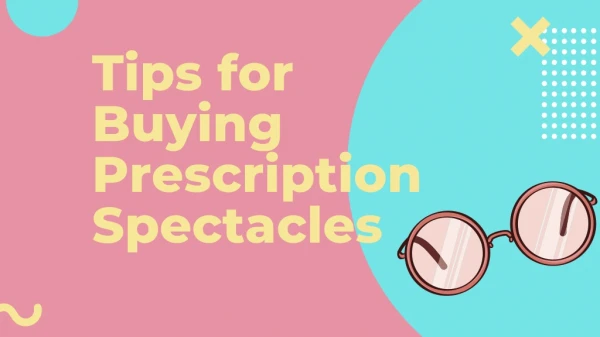 Tips for Buying Prescription Spectacles
