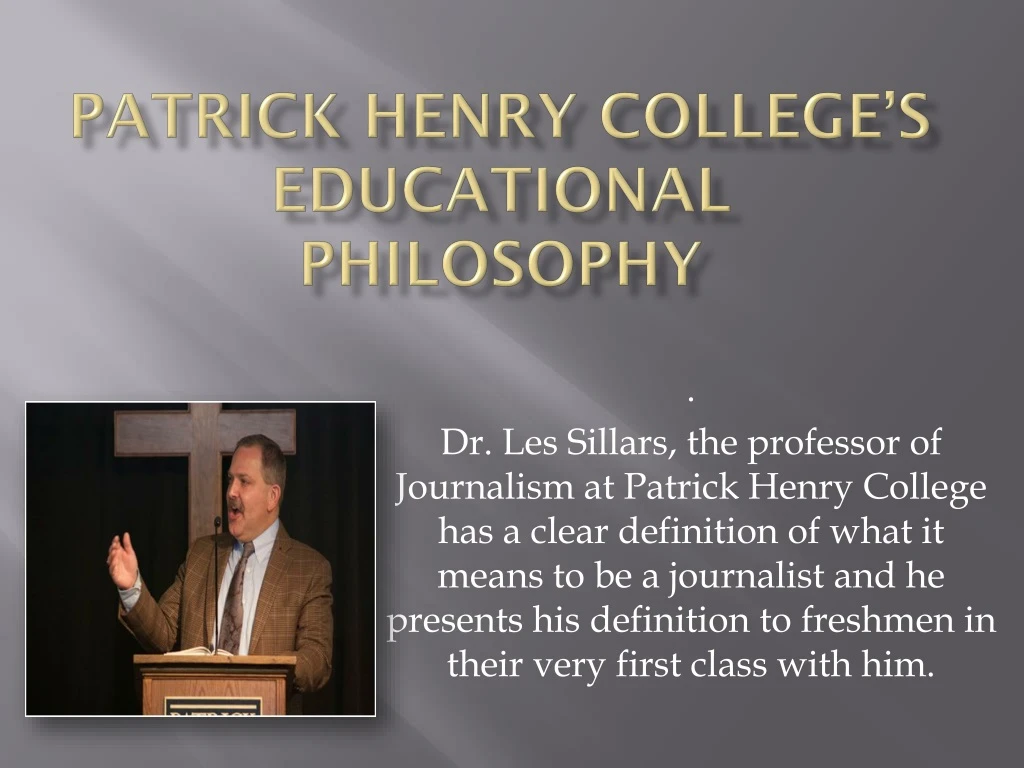patrick henry college s educational philosophy