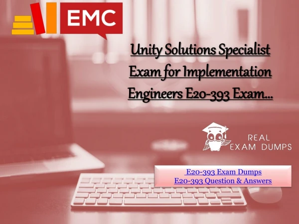 Get EMC E20-393 Dumps PDF - Study Material RealExamDumps.com