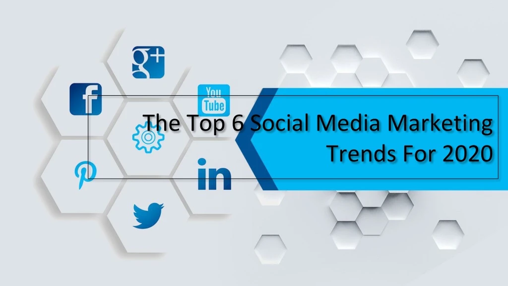 the top 6 social media marketing