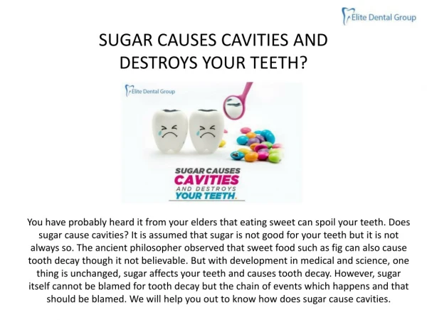 Sugar Causes Cavities and Destroys Your Teeth?