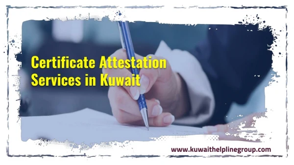 certificate attestation services in kuwait