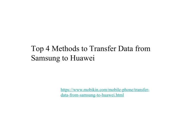 Top 4 Methods to Transfer Data from Samsung to Huawei
