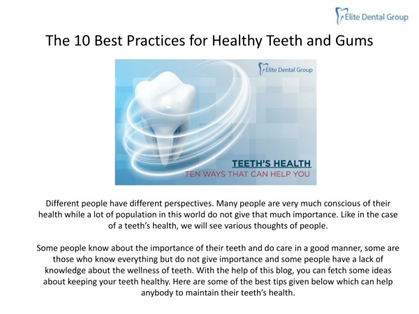 The 10 Best Practices for Healthy Teeth and Gums