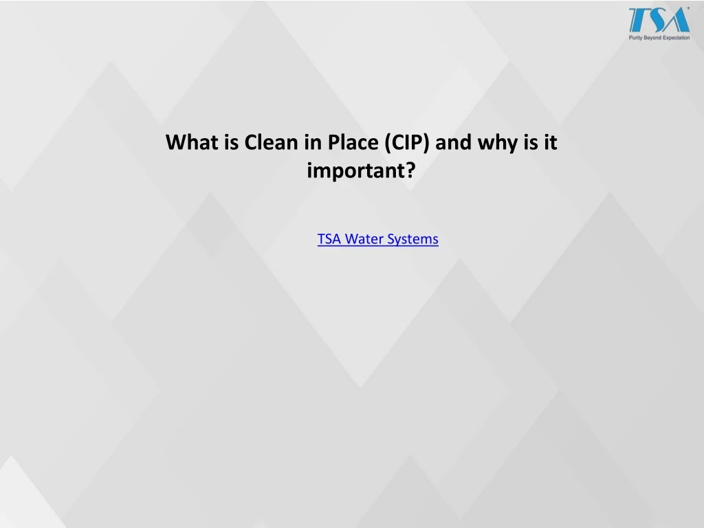 what is clean in place cip and why is it important