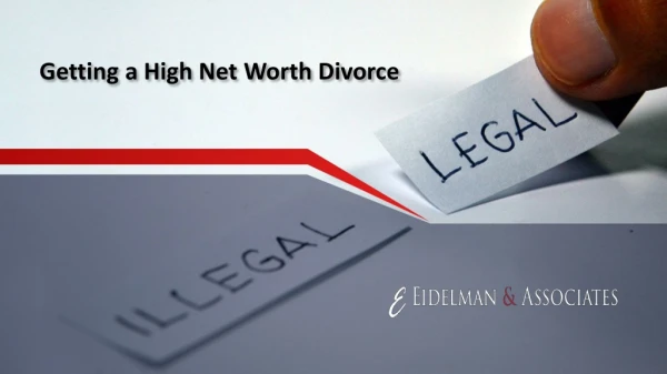 Getting a High Net Worth Divorce