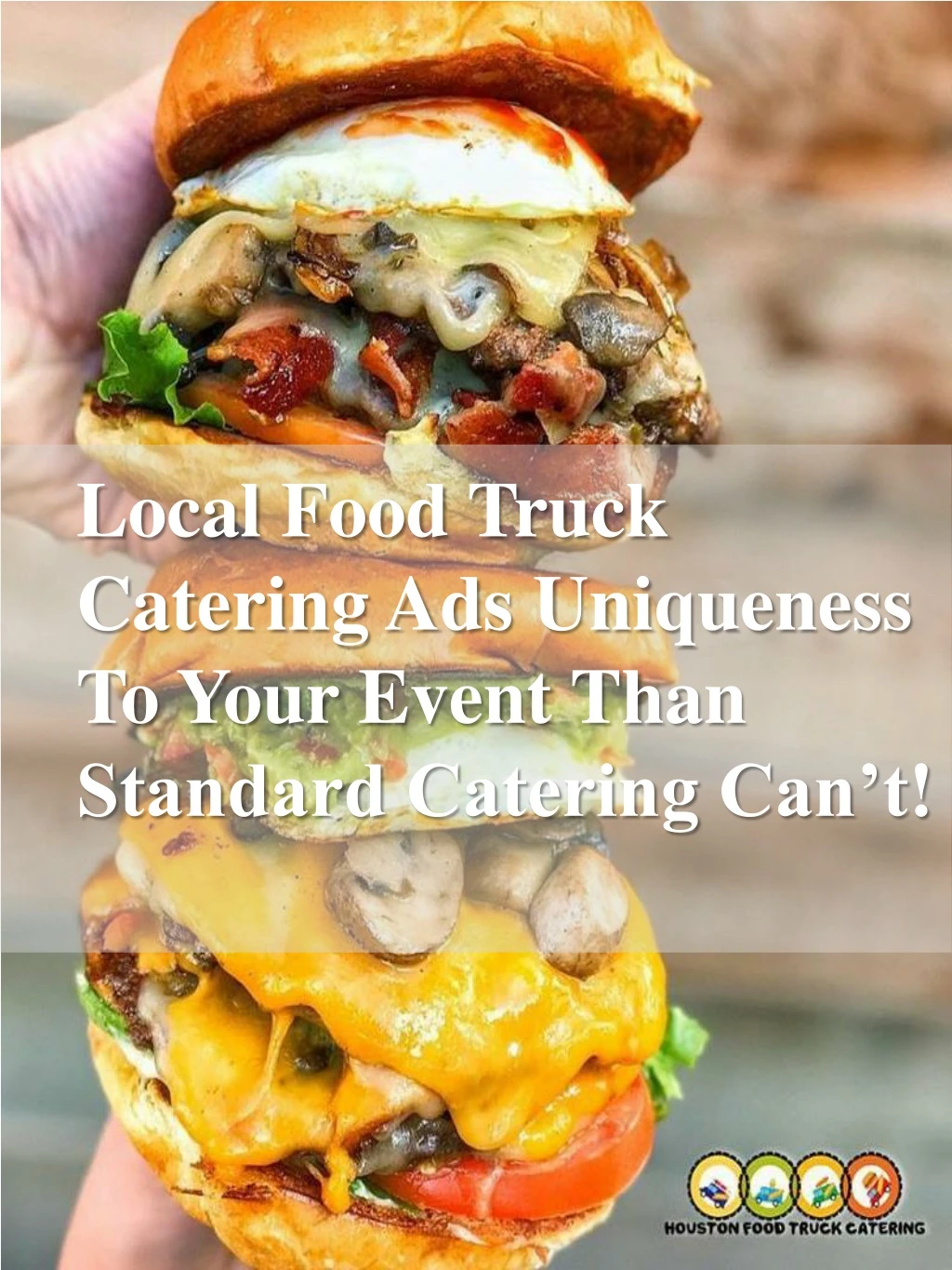 local food truck catering ads uniqueness to your