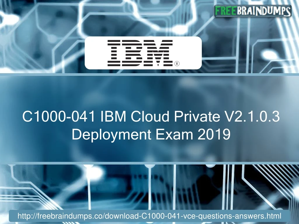 c1000 041 ibm cloud private v2 1 0 3 deployment exam 2019