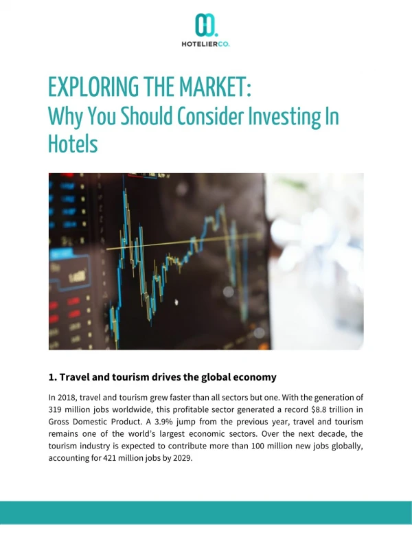 EXPLORING THE MARKET: Why You Should Consider Investing In Hotels