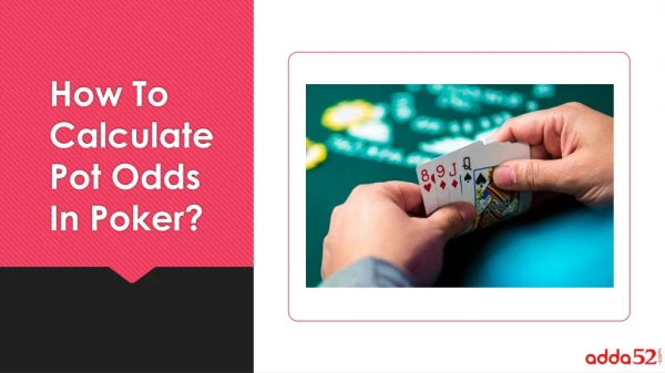 how to calculate pot odds in poker
