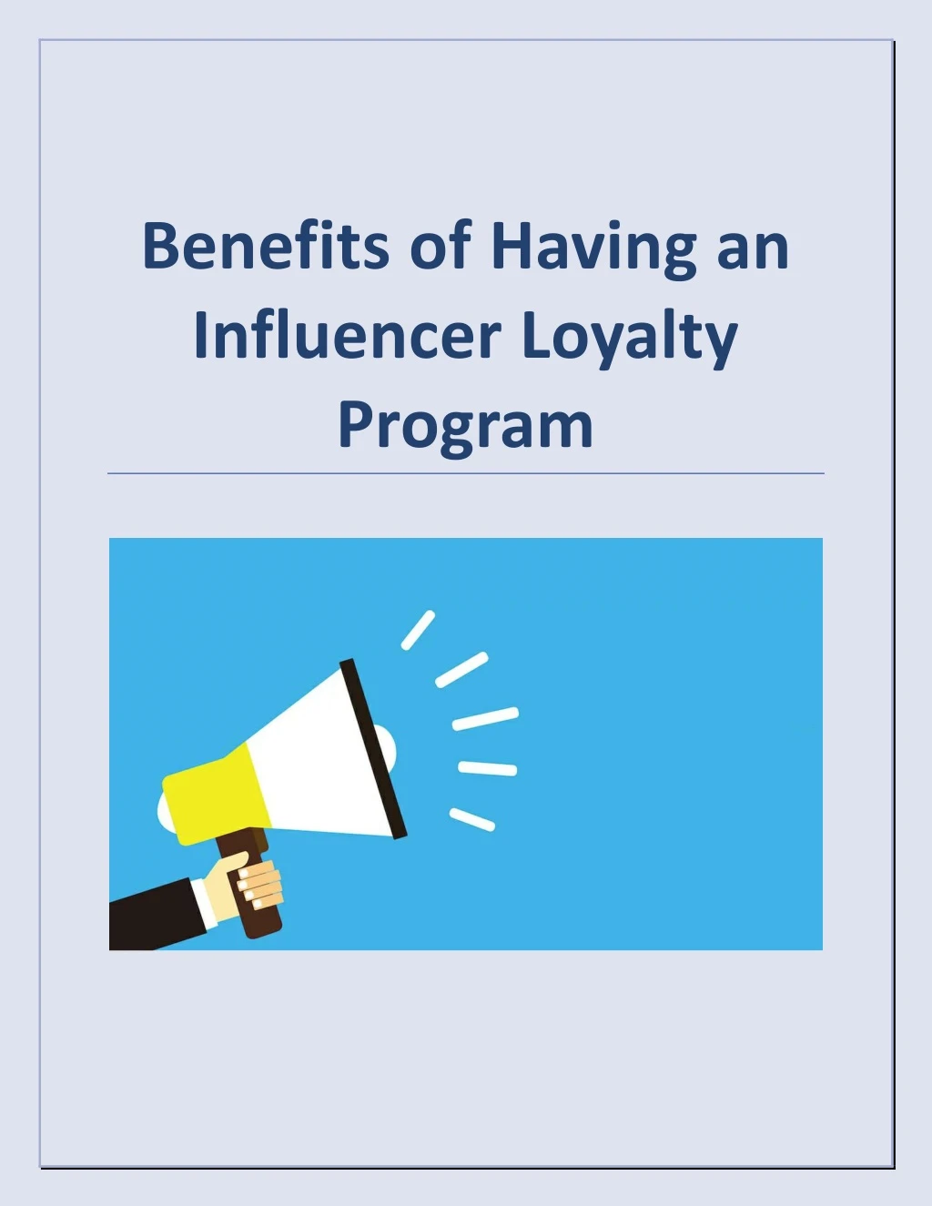 benefits of having an influencer loyalty program