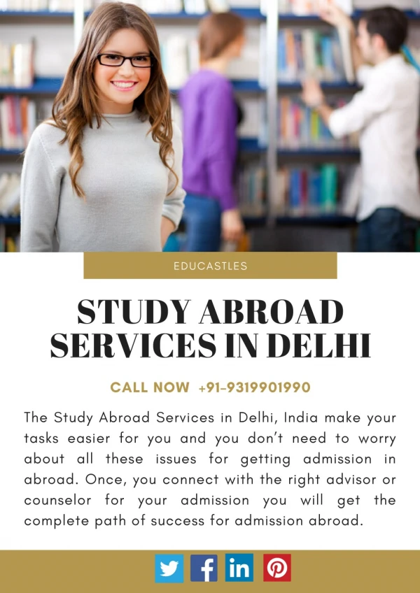 EduCastles - The Study Abroad Services in Delhi Make Your Tasks Easier
