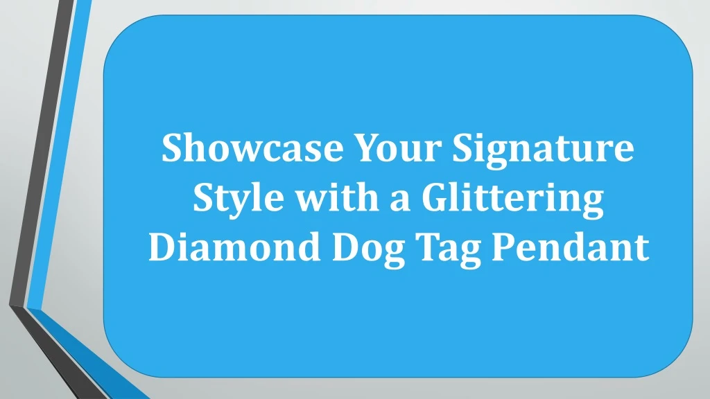 showcase your signature style with a glittering