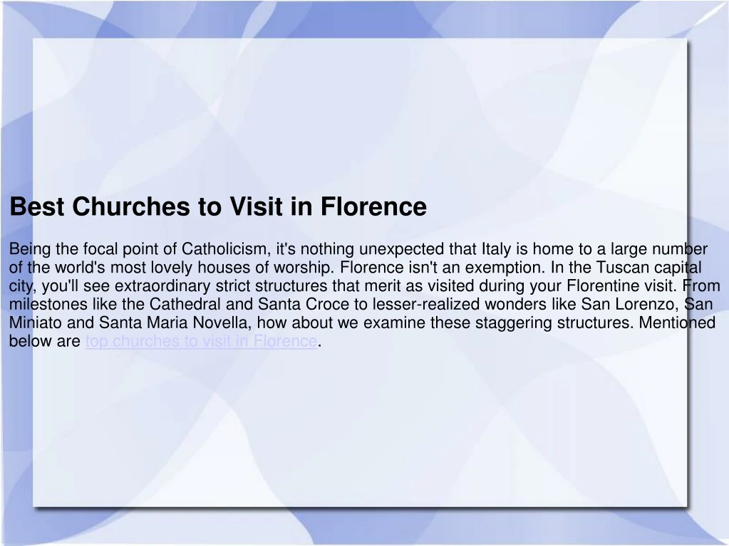 best churches to visit in florence being