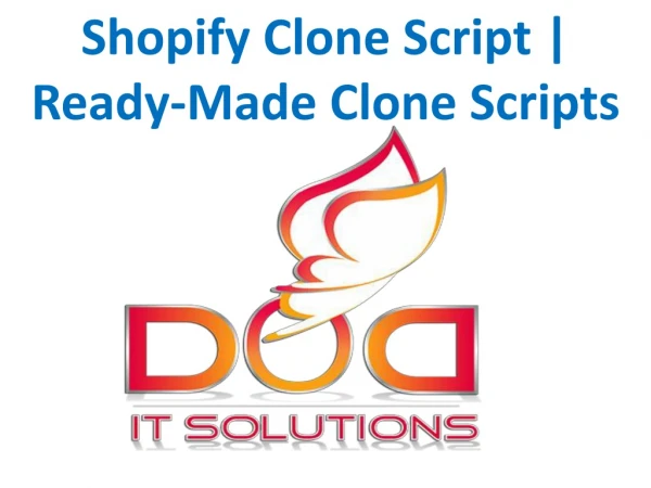 shopify clone script ready made clone scripts