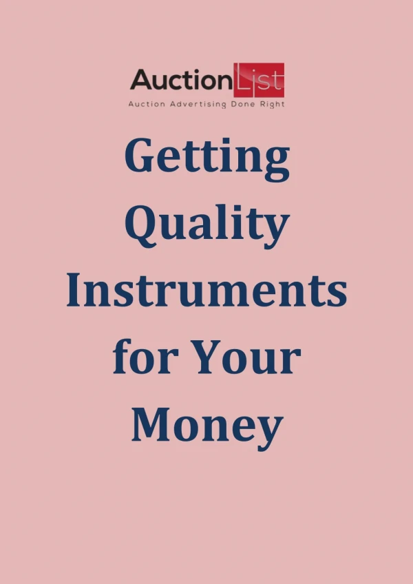 Getting Quality Instruments for Your Money