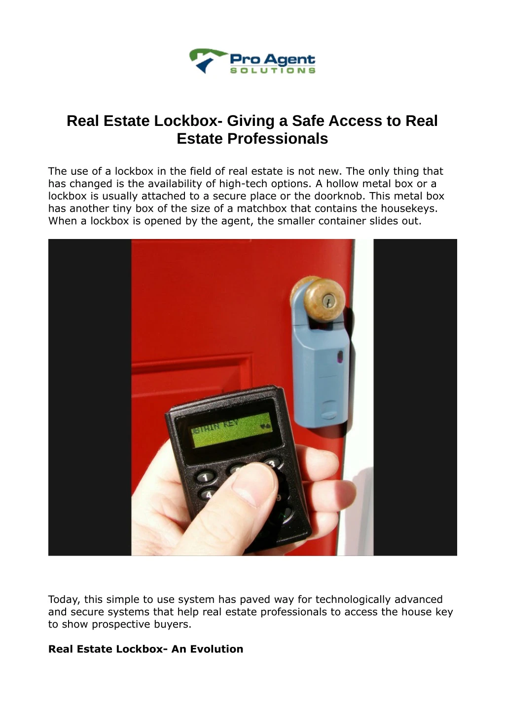 real estate lockbox giving a safe access to real