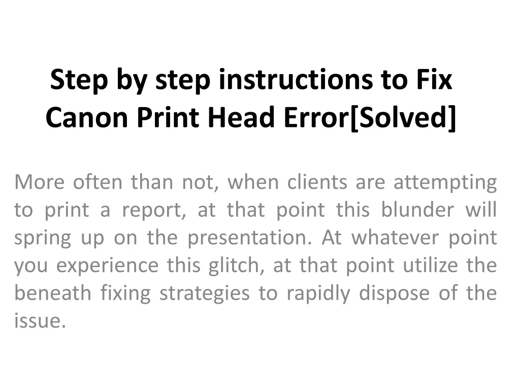 step by step instructions to fix canon print head error solved