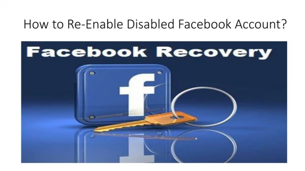 Facebook is Disabled How to Enable?