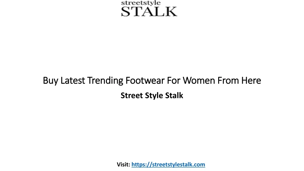buy latest trending footwear for women from here
