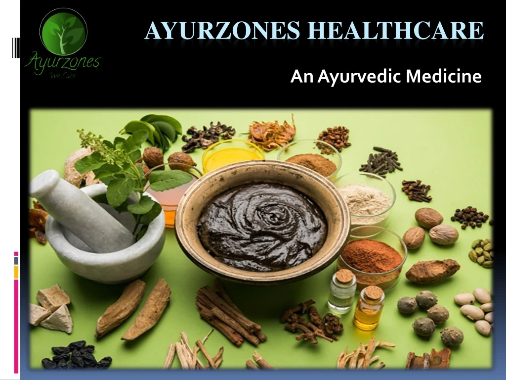 an ayurvedic medicine