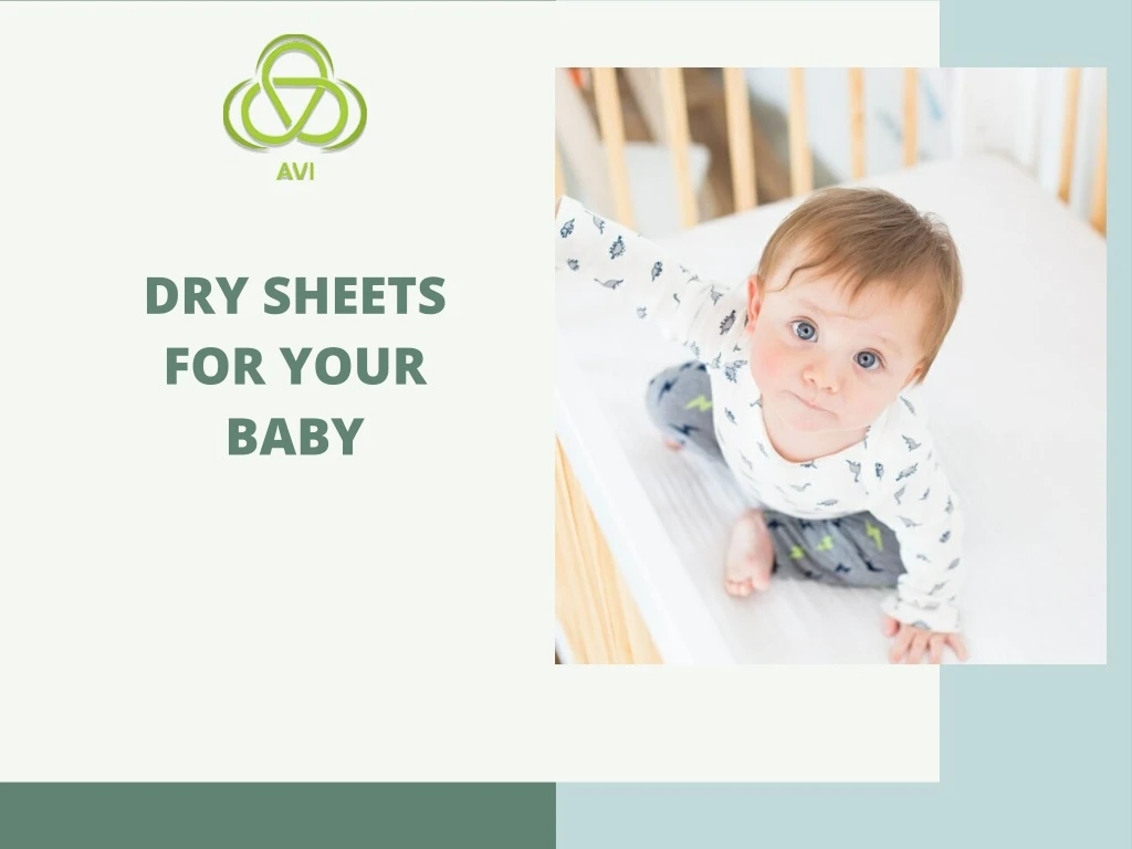 dry sheets for your baby