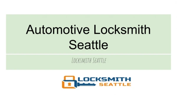 Best And Affordable 24 Hour Automtoive Locksmith Seattle Services