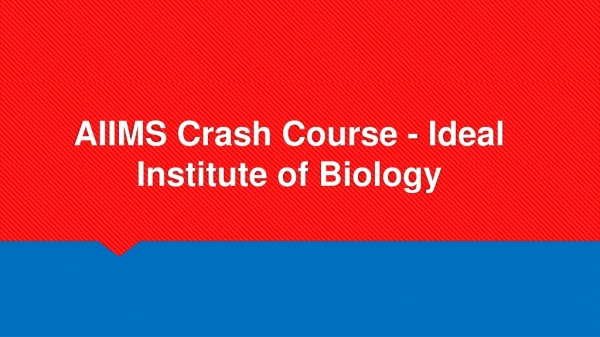 aiims crash course ideal institute of biology