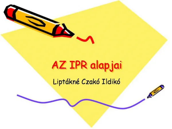 AZ IPR alapjai