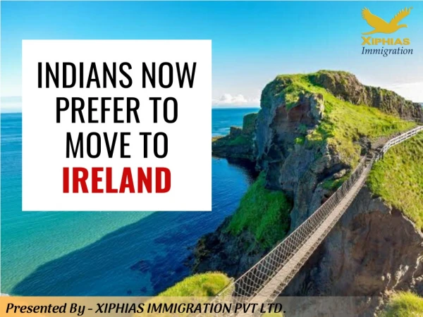 Indians now prefer to move to Ireland