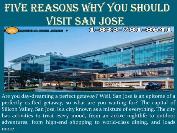 Five Reasons Why You Should Visit San Jose