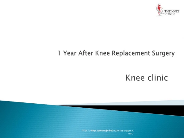 1 Year After Knee Replacement Surgery