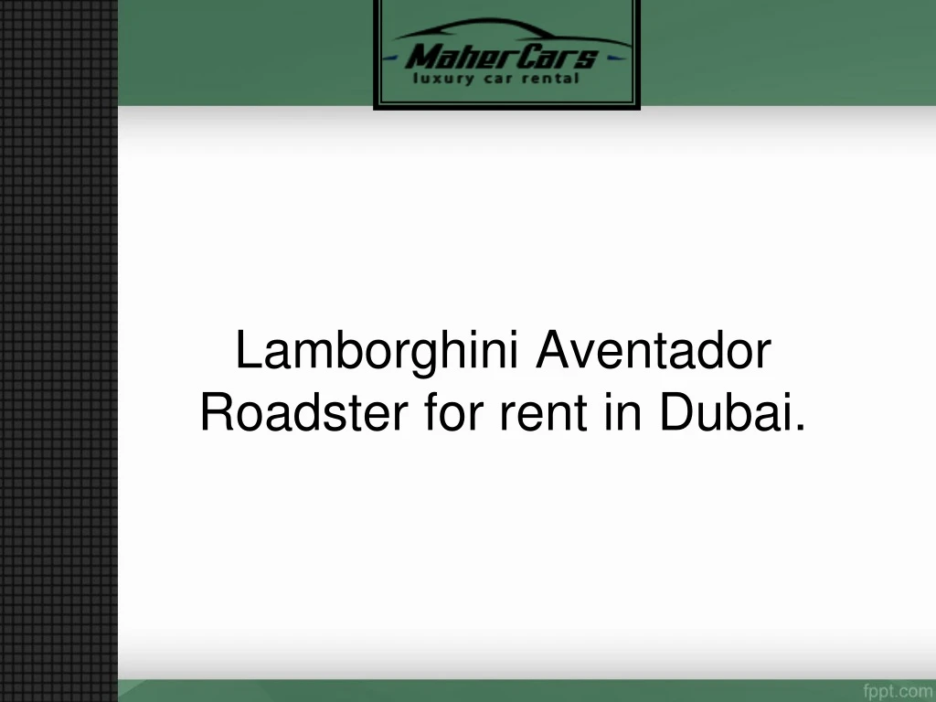 lamborghini aventador roadster for rent in dubai
