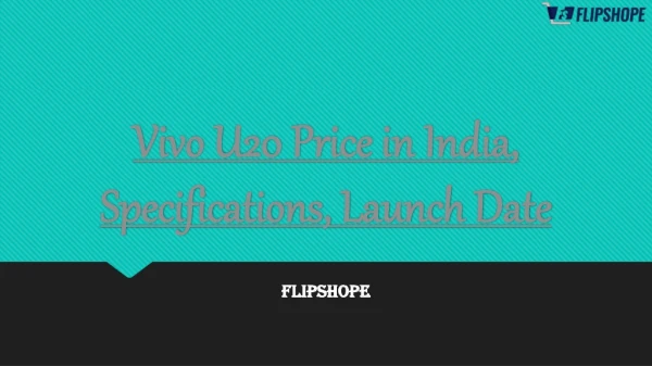 Vivo U20 Price in India, Specifications, Launch Date
