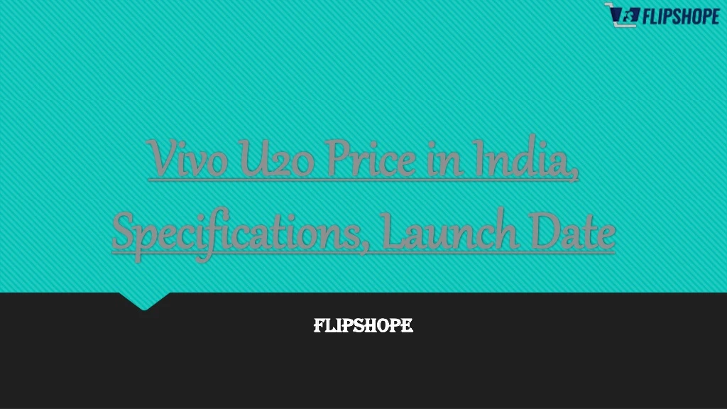 vivo u20 price in india specifications launch date